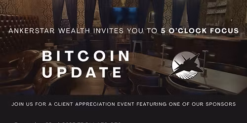 5 O'Clock Focus - Bitcoin Update