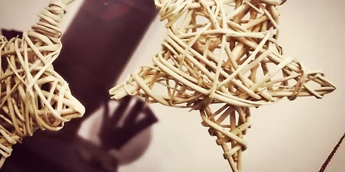 Willow weaving taster. Winter Stars. 