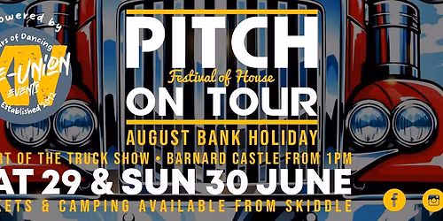 Pitch Festival On Tour \/ Truck Festival 2026