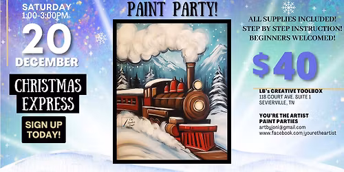 Welcome Aboard the Christmas Express Paint Party
