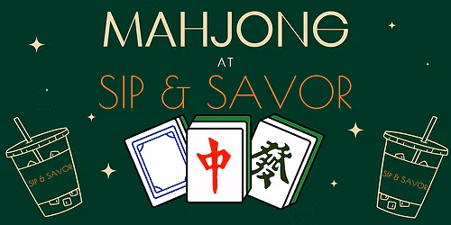 Mahjong at Sip and Savor