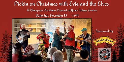 SPECIAL EVENT: Pickin' on Christmas with Evie and the Elves