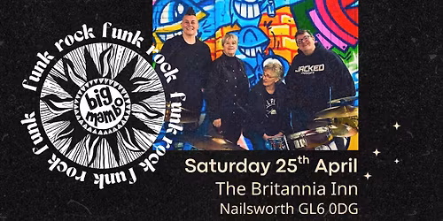 BIG MAMBO - The Britannia Inn, Nailsworth