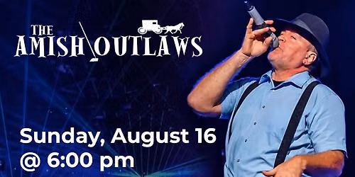 Amish Outlaws LIVE at Havana New Hope