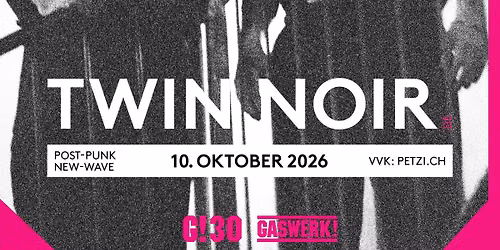 Twin Noir (DE) — Untere Schöntalstrasse 19, 8406 Winterthur, Switzerland