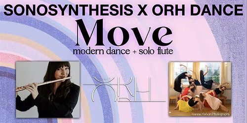 SONOSYNTHESIS X ORH Dance: Move