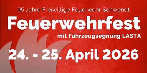 95 Jahre Jubil\u00e4umsfest und\nFahrzeugsegnung LASTA 