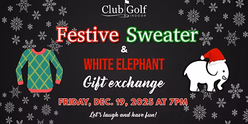 Festive Sweater and White Elephant Gift Exchange Holiday Party