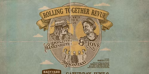 Rolling Together Revue Tour - G. Love, Donavon Frankenreiter, & Moon Taxi