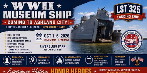WWII Museum Ship Docking In Ashland City 