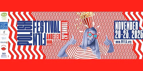 26th Annual Polish Film Festival Los Angeles Opening Gala.