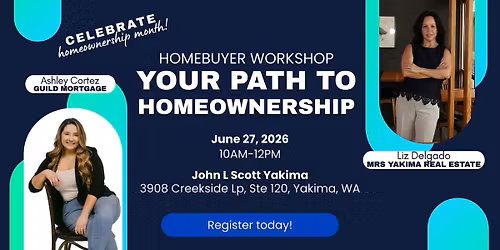 Your Path to Homeownership: Homebuyer Workshop