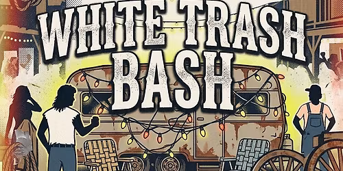 White Trash Bash live at Stockyard