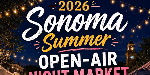 2026 Sonoma Summer Open-Air Night Market