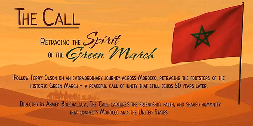 The Call: Retracing the Spirit of the Green March