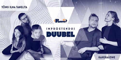 Ruutu10 improetendus Duubel: T\u00f5nis ilma Tanelita ja Kaheraudne