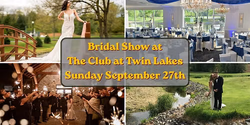 Bridal Show at The Club at Twin Lakes