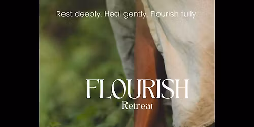 Flourish Retreat 