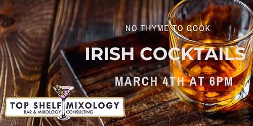 Irish Cocktails- No Thyme to Cook