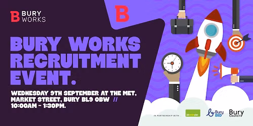 Bury Works Recruitment Event