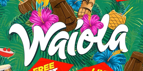 Waiola: Live Music &amp; Free Entry For Girls Pre 11pm \ud83c\udfb8