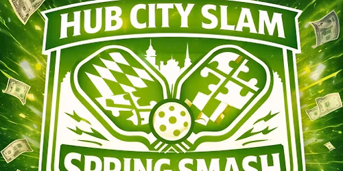 Hub City Slam - Spring Smash Tournament