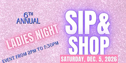 LADIES NIGHT SIP & SHOP - THE ORIGINAL