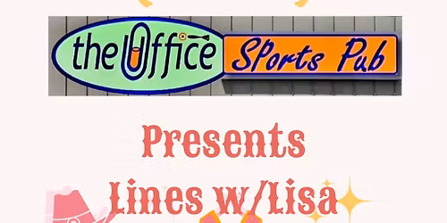 Lines w\/ Lisa at The Office!