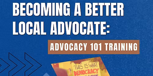 Becoming a Better Local Advocate