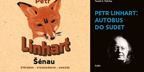 Petr Linhart: \u0160\u00e9nau a Autobus do Sudet (k\u0159est alba a knihy)