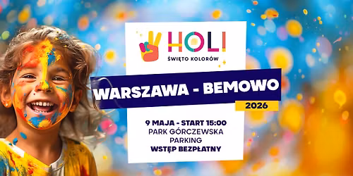 Holi \u015awi\u0119to Kolor\u00f3w Warszawa - Bemowo \u2605 oficjalna trasa 2026