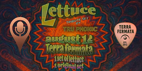 Lettuce Tribute Set by Tru Phonic!!!!