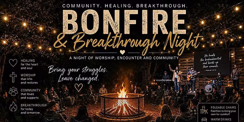 Bonfire & Breakthrough Night