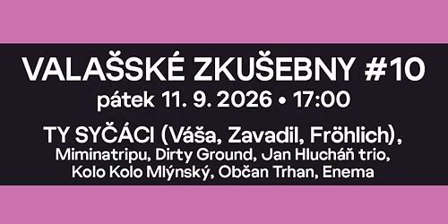 Valašské zkušebny #10