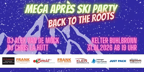 Mega Apr\u00e8s Ski Party 2026 \u2013 Back to the Roots!