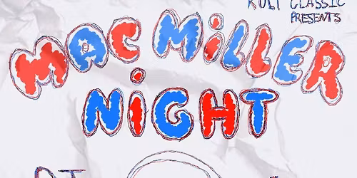 Mac Miller Night - Manchester, NH