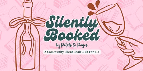 Silently Booked (JUNE) - A Silent Book Club For 21+