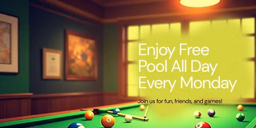 FREE POOL EVERY MONDAY