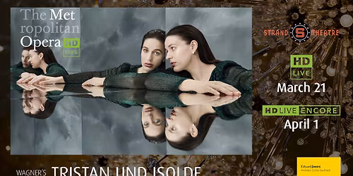 Met Opera Live: TRISTAN UND ISOLDE