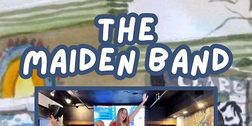 The Maiden Band returns to Clare and Don\u2019s Beach Shack!!!