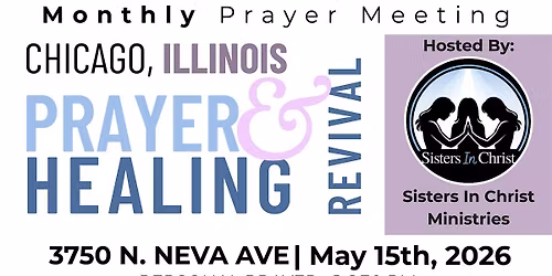 Sisters In Christ Monthly Prayer Meeting: Prayer, Healing, & Revival
