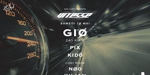 Zoo Corp - VITESSE 004 - GI\u00d8, PIX, KID\u00d6 & more