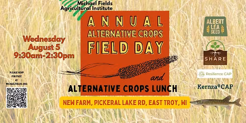 Annual Alternative Crops Field Day with Michael Fields Agricultural Institute