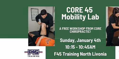 CORE 45 Mobility Lab