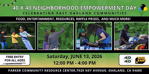 40x40 Neighborhood Empowerment Day