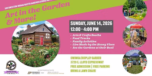 Art in the Garden & More!