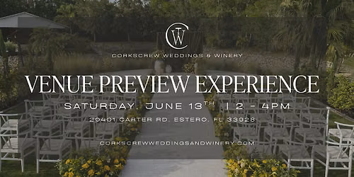 Venue Preview Experience - Corkscrew Weddings & Winery