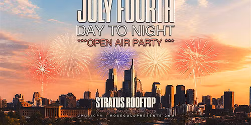 July Fourth Open Air Rooftop Party