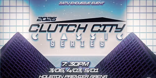 2026 Clutch City Classic Episode 2 