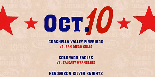 Coachella Valley Firebirds vs. San Diego Gulls